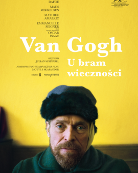 Van Gogh. U bram wieczności