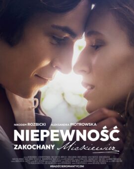 FKS – Niepewność. Zakochany Mickiewicz