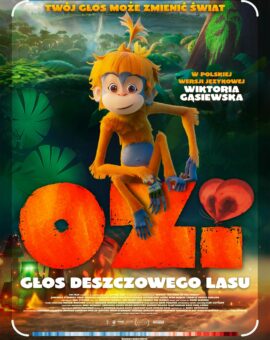 Ozi: Głos deszczowego lasu – 2D dubbing