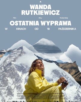 FKS – Wanda Rutkiewicz. Ostatnia wyprawa