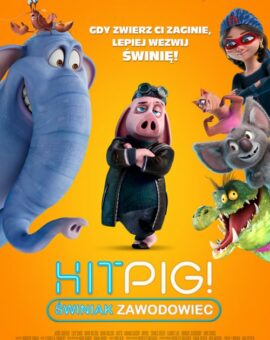 HITPIG. Świniak zawodowiec – 2D dubbing